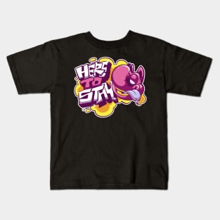 here to stay Kids T-Shirt